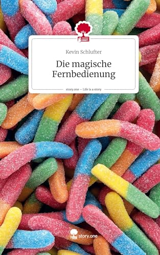 Die magische Fernbedienung. Life is a Story - story.one