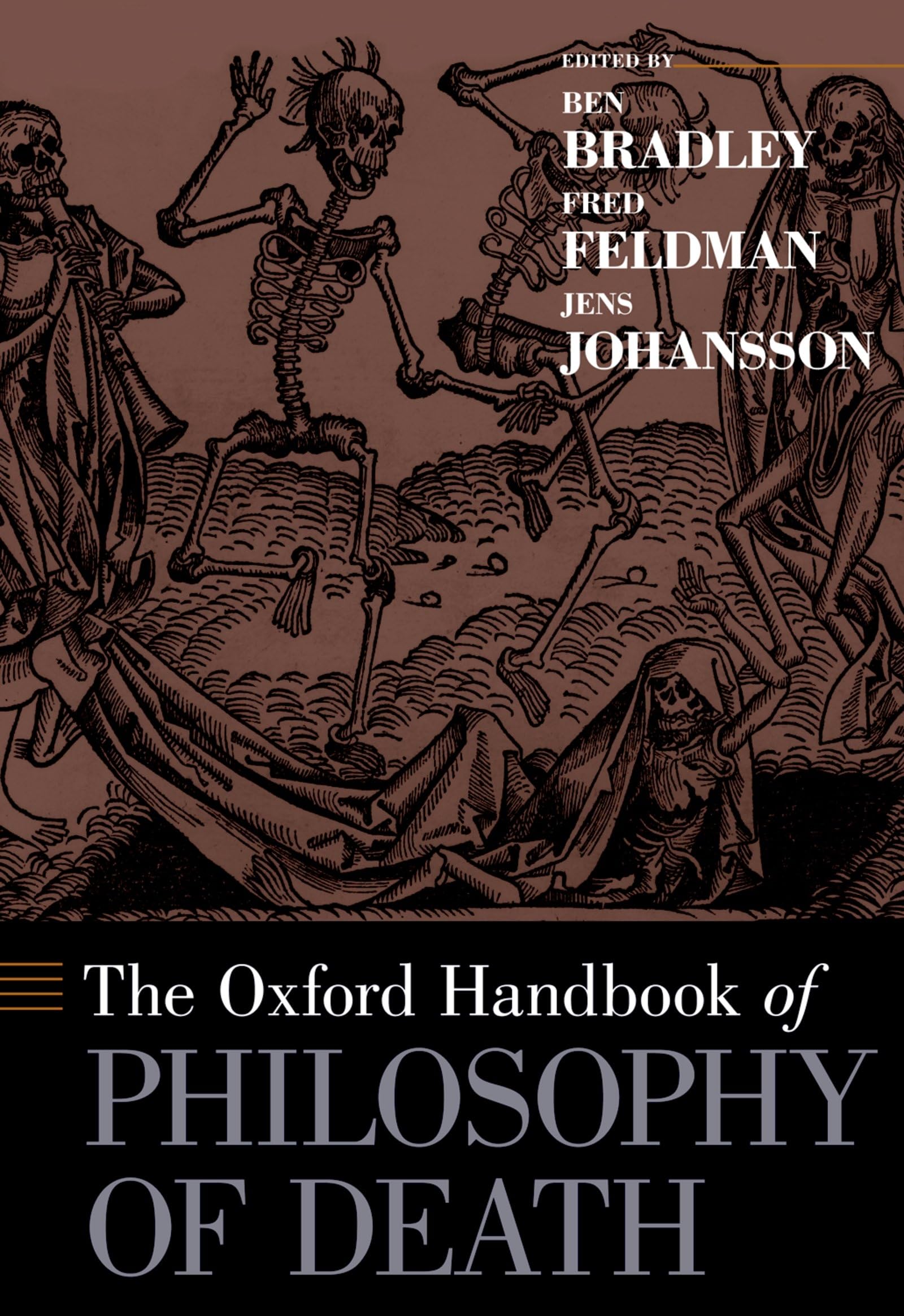 Oxford Handbook of Philosophy of Death (Oxford Handbooks)