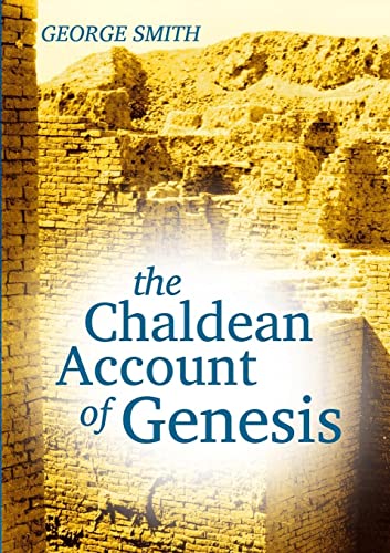 The Chaldean Account Of Genesis