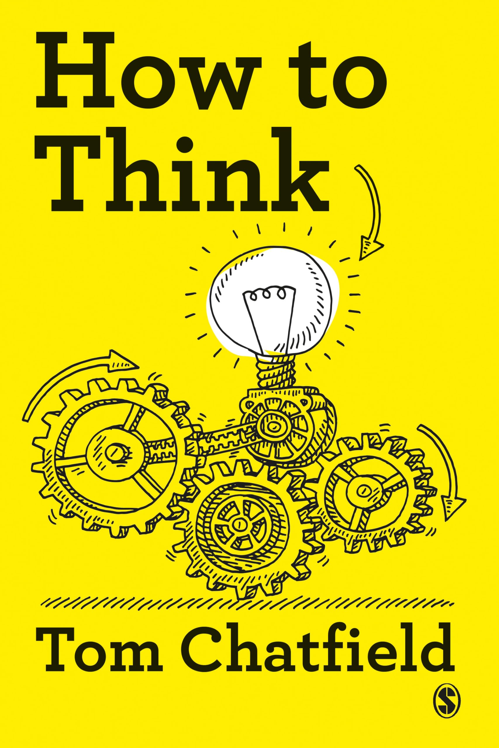 How to Think: Your Essential Guide to Clear, Critical Thought