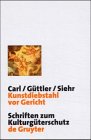 Kunstdiebstahl vor Gericht: City of Gotha v. Sotheby's / Cobert Finance S.A. (Schriften zum Kulturgüterschutz / Cultural Property Studies)
