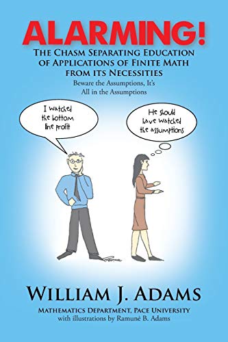 Alarming! The Chasm Separating Education of Applications of Finite Math from it's Necessities