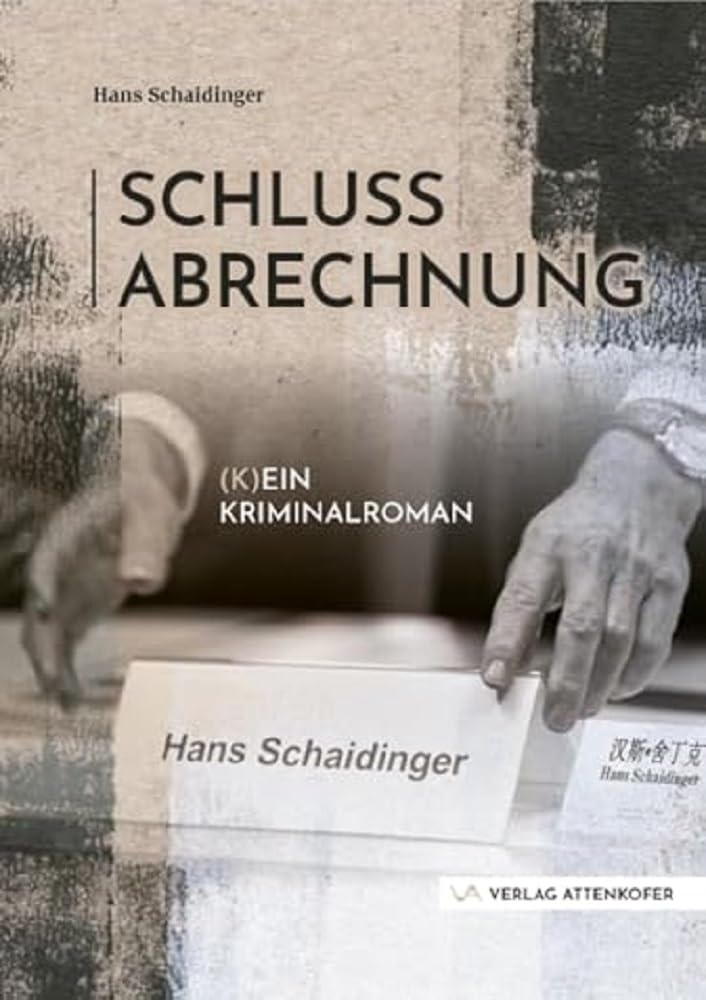 Schaidinger, Hans: Schlussabrechnung