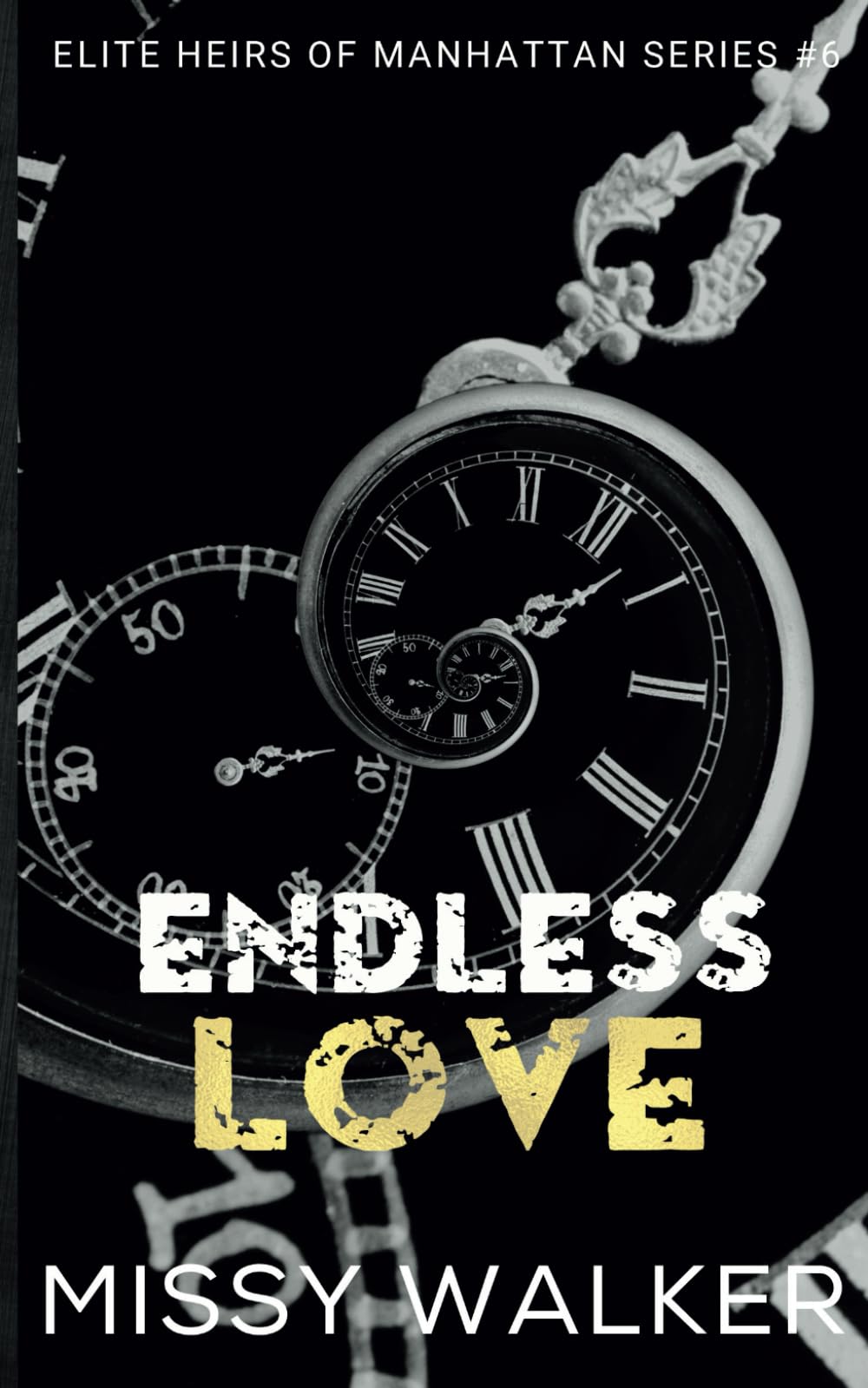 Endless Love: Novella (Elite Heirs of Manhattan Series, Band 6)