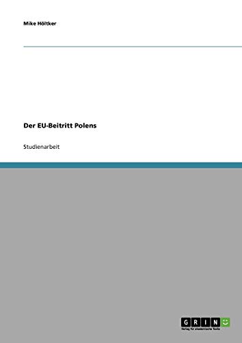Der EU-Beitritt Polens