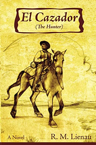 El Cazador (The Hunter): A Novel