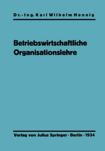 Einführung in die betriebswirtschaftliche Organisationslehre (German Edition)
