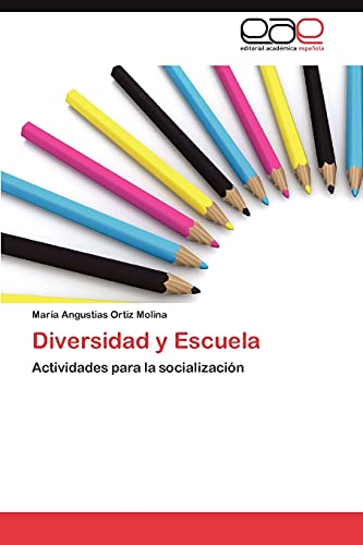 Diversidad y Escuela: Actividades para la socialización