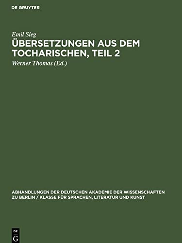 Übersetzungen aus dem Tocharischen, Teil 2
