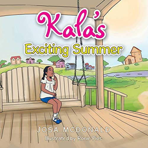 Kala's Exciting Summer