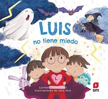 Luis no tiene miedo (Lara, Leo, Luis)