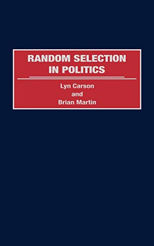 Random Selection in Politics