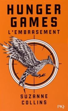 Hunger games. Vol. 2. L'embrasement