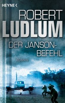 Der Janson-Befehl: Roman