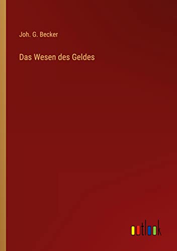 Das Wesen des Geldes