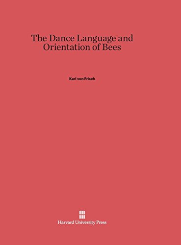 The Dance Language and Orientation of Bees