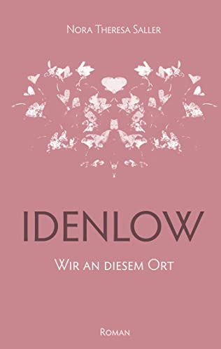 Idenlow: Wir an diesem Ort
