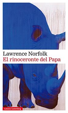 El rinoceronte del Papa (Narrativa)