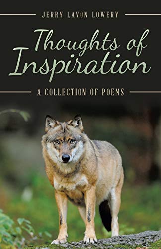 Thoughts of Inspiration: A Collection of Poems