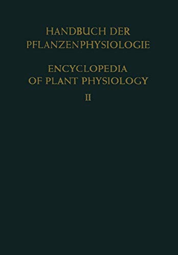 Allgemeine Physiologie der Pflanzenzelle / General Physiology of the Plant Cell (Handbuch der Pflanzenphysiologie Encyclopedia of Plant Physiology (2), Band 2)