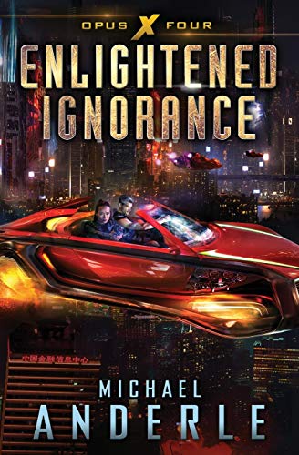 Enlightened Ignorance (Opus X, Band 4)