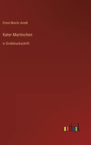 Kater Martinchen: in Großdruckschrift