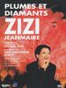 Zizi Jeanmaire - Plumes et diamants