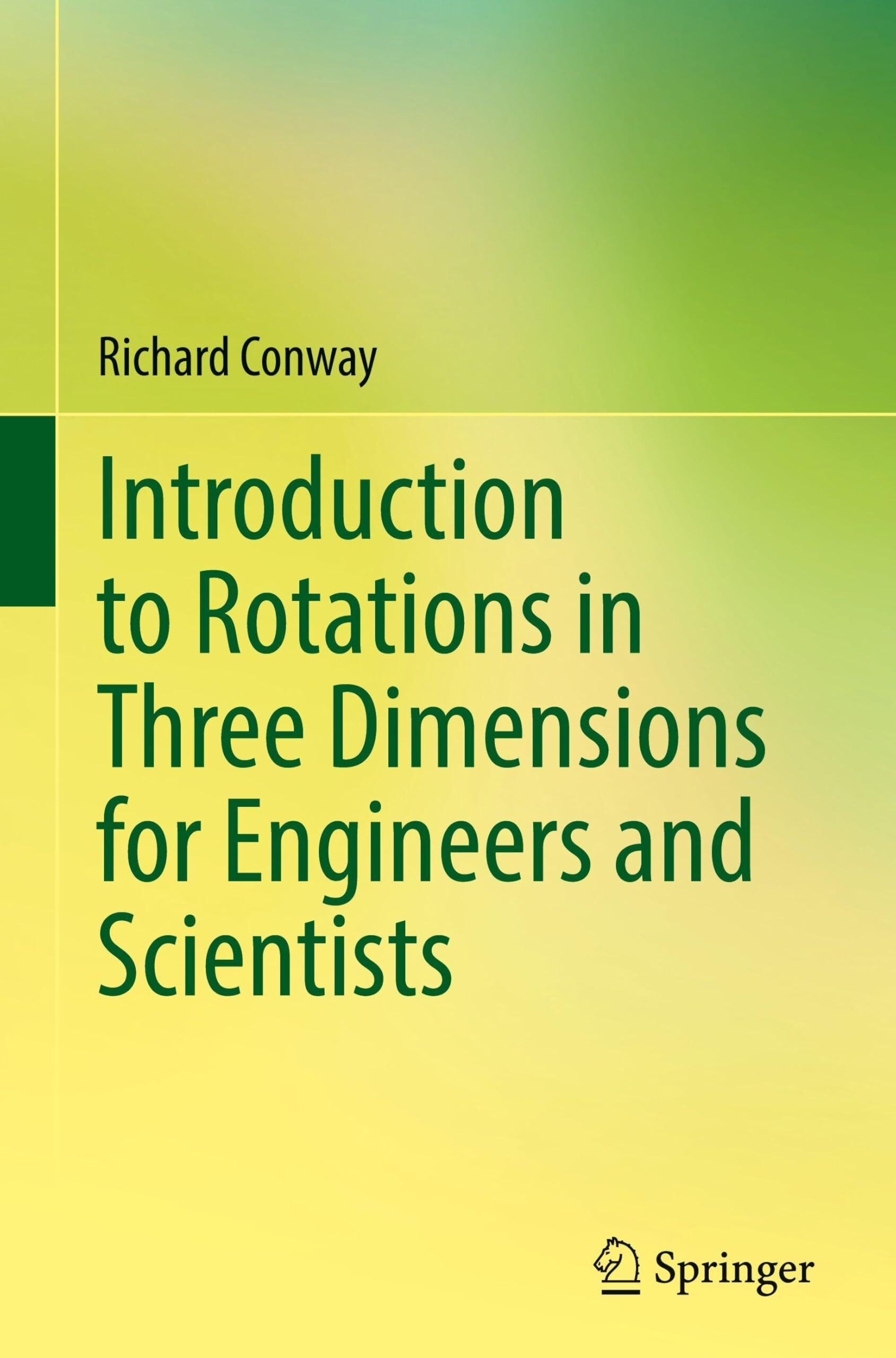 Introduction to Rotations in Three Dimensions for Engineers and Scientists