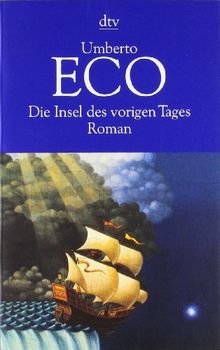 Die Insel des vorigen Tages. Roman