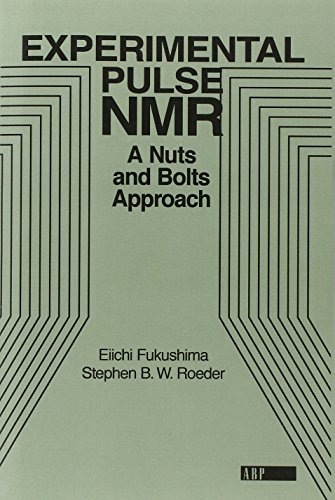 Experimental Pulse NMR: A Nuts and Bolts Approach