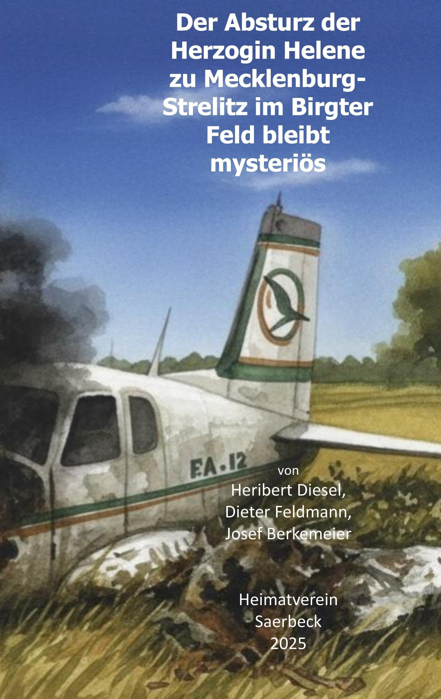 Der Absturz der Herzogin Helene zu Mecklenburg-Strelitz im Birgter Feld bleibt mysteriös