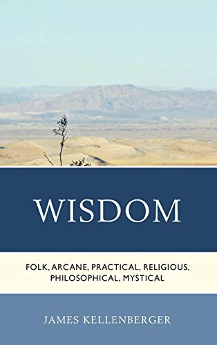 Wisdom: Folk, Arcane, Practical, Religious, Philosophical, Mystical