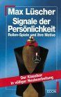 Signale der Persönlichkeit. Rollen-Signale und Status-Symbole, Signale der Kleidung, Sex-Signale und echte Liebe, Signale der Körper-Beschwerden.