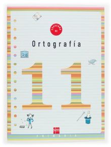 Cuaderno 11 de ortografía. 4 Primaria