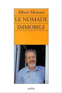 Le nomade immobile