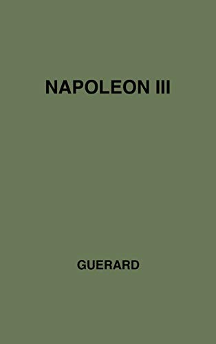Napoleon III: A Great Life in Brief (Great Lives in Brief)