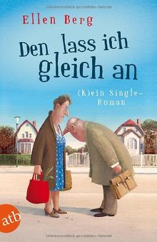 Den lass ich gleich an: Kein Single-Roman