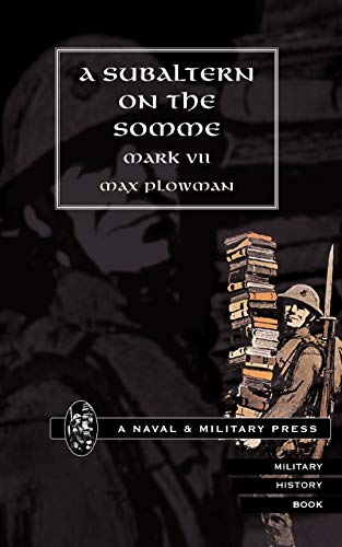 Subaltern On The Somme: Subaltern On The Somme