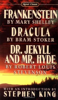Frankenstein; Dracula; Dr Jekyll and Mr Hyde (Signet classics) de Mary Shelley | Livre | état très bon