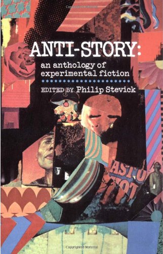 Anti-Story: An Anthology of Experimental Fiction