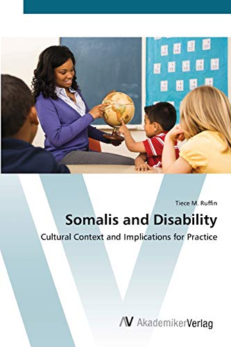 Somalis and Disability: Cultural Context and Implications for Practice