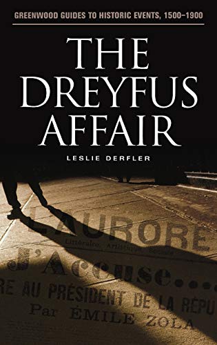 The Dreyfus Affair (Greenwood Guides to Historic Events, 1500-1900)