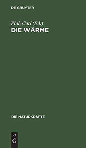 Die Wärme (Die Naturkräfte, 3, Band 3)