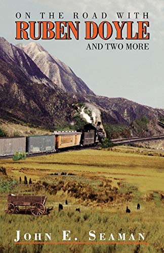 On The Road With Ruben Doyle: and Two More