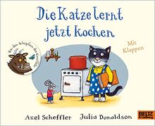 Die Katze lernt jetzt kochen: Vierbarbiges Pappbilderbuch mit Klappen