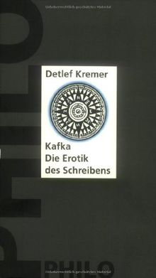 Kafka. Die Erotik des Schreibens