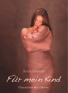 Für mein Kind: Das Erinnerungsalbum für mein Kind: Das Erinnerungsalbum fÃ1/4r mein Kind