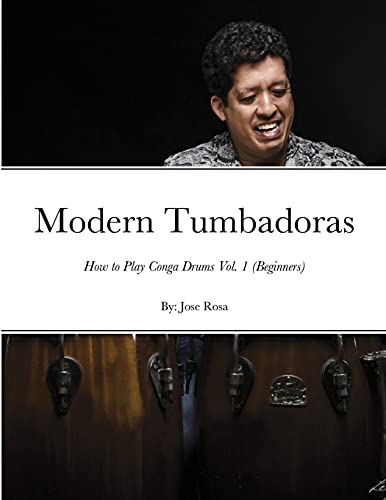 Jose Rosa How To Play Conga Drums Vol. 1 (Beginners)