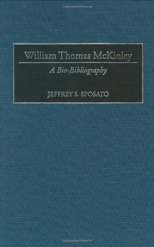 William Thomas McKinley: A Bio-Bibliography (Bio-Bibliographies in Music)