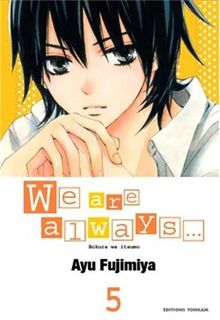 We are always..., Tome 5 :